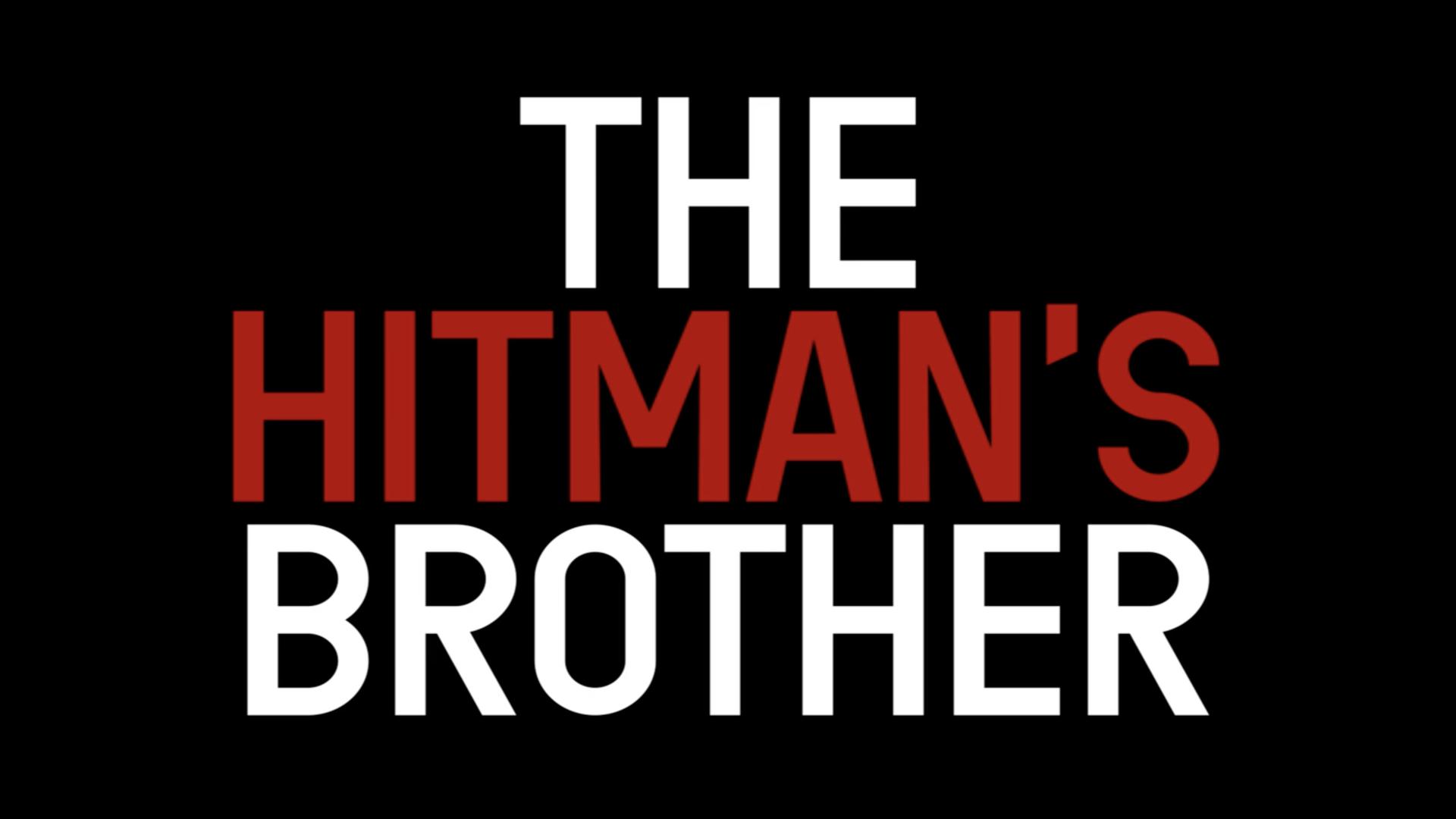 The Hitman's Brother