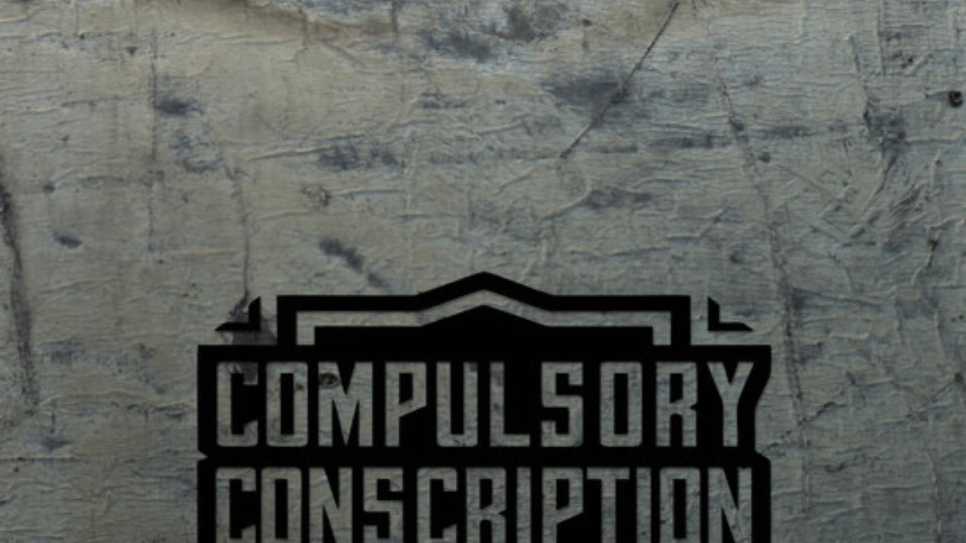 Compulsory Conscription