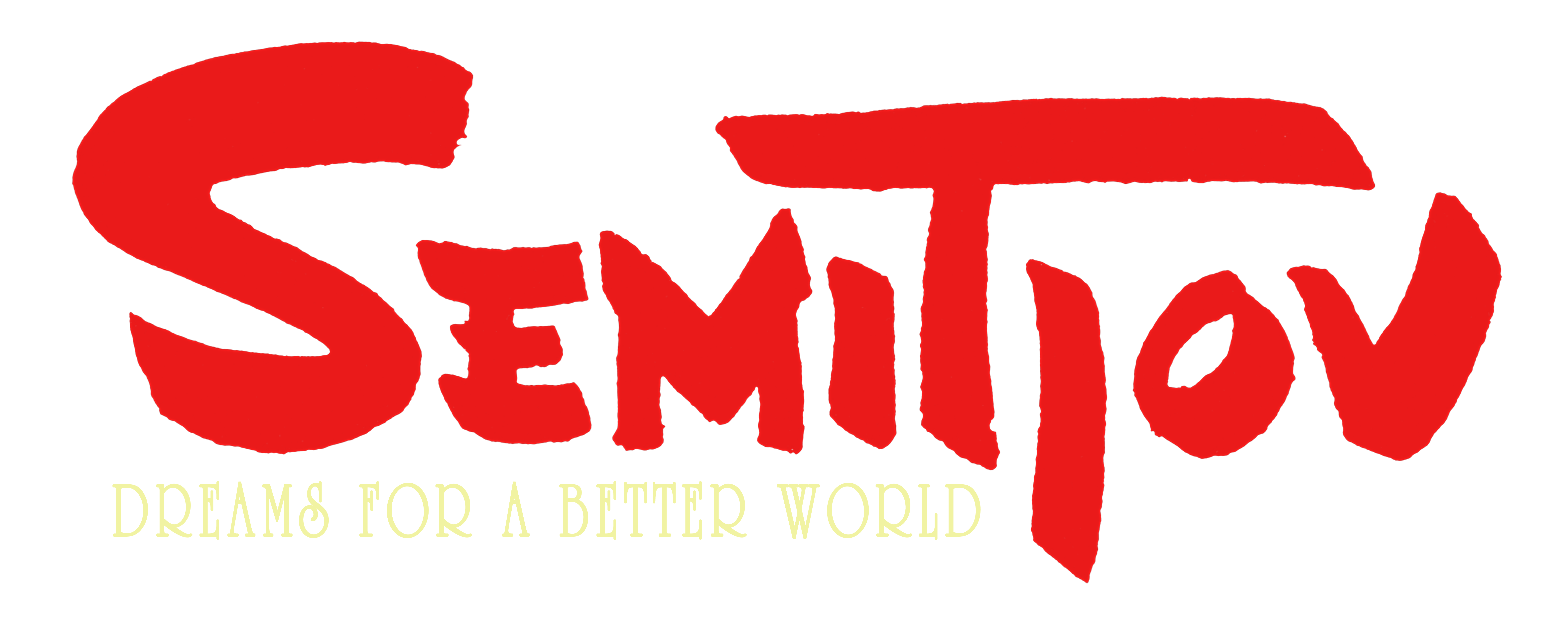Semitjov - Dreams for a Better World