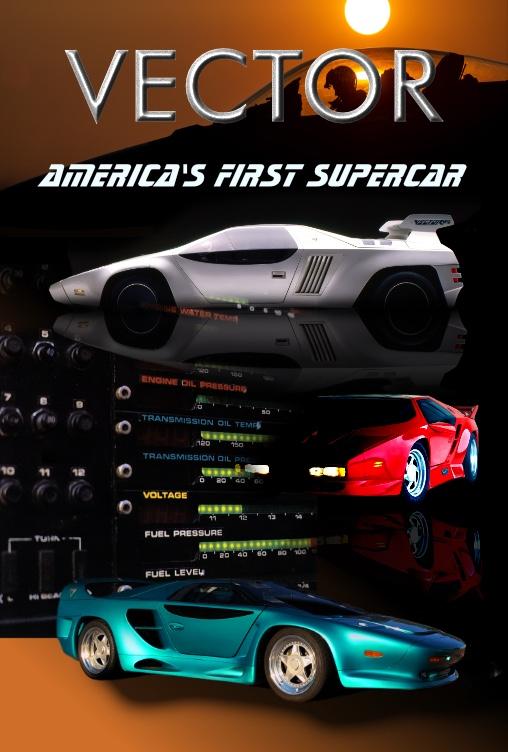 Vector: America's First Supercar