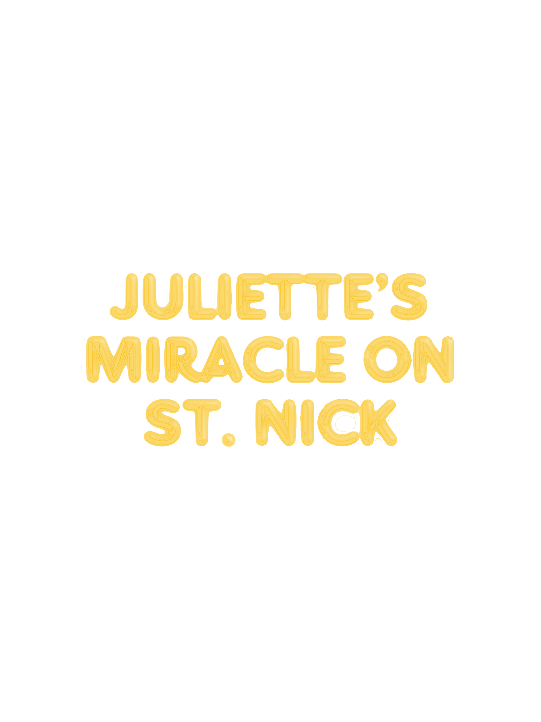 Juliette's Miracle on St. Nick
